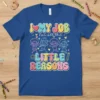 Teacher T-Shirt with "I LOVE MY JOB For all the LITTLE REASONS" text and cartoon children graphic