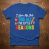 I Love My Job FOR ALL THE LITTLE REASONS text with apple and pencil graphic on a royal blue t-shirt