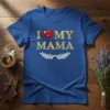 I Love My Mama T-Shirt with gold glitter text and a red heart graphic