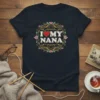 I Love My Nana t-shirt with red heart, ornate gold scrollwork, and pink roses graphic