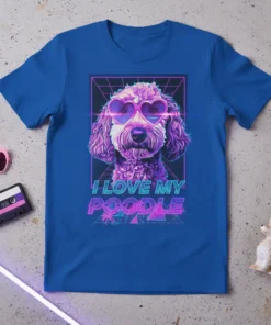 Retro graphic t-shirt design with text "I LOVE MY POODLE" and a poodle wearing heart-shaped sunglasses