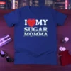 I Love My Sugar Momma t-shirt design with a red heart and metallic text