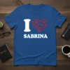 I Love Sabrina T-Shirt with a geometric red heart and white text, perfect for name gifts