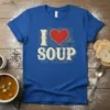 I Love Soup text design with a red heart and decorative elements, printed on a blue t-shirt