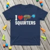 Navy blue t-shirt with white text "I Love Squirters" and a graphic of a water gun spraying water