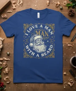 I Love A Man Man With A Beard Christmas T-Shirt with Santa Claus graphic and festive golden border