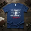 I May Not Have A PHD But I Have A DD-214 veteran t-shirt with US flag and dog tag graphic