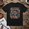 I Might Be Wrong But I Highly Doubt It I Am A HVAC funny quote on a black t-shirt with