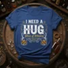 T-shirt with "I Need a Hug Glass of Whiskey" text and two glasses of whiskey graphic