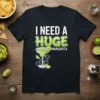 I Need A Huge Margarita text with a large margarita glass graphic on a black t-shirt