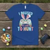 T-shirt with "I Paused My Game To Hunt" text and a video game controller with bunny ears, perfect for Easter