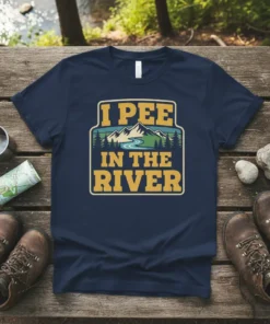 I Pee In The River humorous quote t-shirt with mountain and river graphic, vintage style