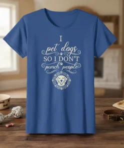 I pet dogs SO I DON'T punch people quote with a Labrador dog portrait graphic on a blue t-shirt