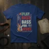 I PLAY BASS BASS FOR JESUS text with a vintage bass guitar graphic on a blue t-shirt