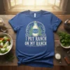 I Put Ranch On My Ranch funny t-shirt design featuring a bottle of ranch dressing and decorative greenery
