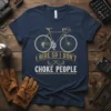 I Ride So I Don't Choke People funny cycling quote t-shirt with a vintage bicycle graphic