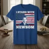 I Stand With Newsom political t-shirt design featuring a portrait of Newsom against the American flag