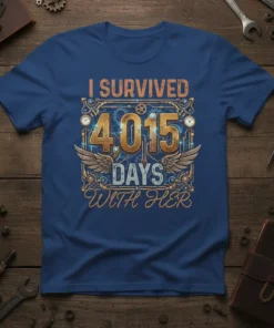 I Survived 4,015 Days With Her T-Shirt featuring steampunk-inspired design and bold typography