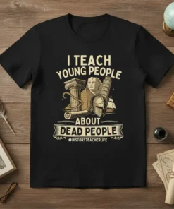 I Teach Young People About Dead People t-shirt with historical landmarks and a knight's helmet graphic