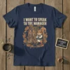 T-shirt with "I Want To Speak To The Manager" text and a cartoon squirrel standing in front of a house