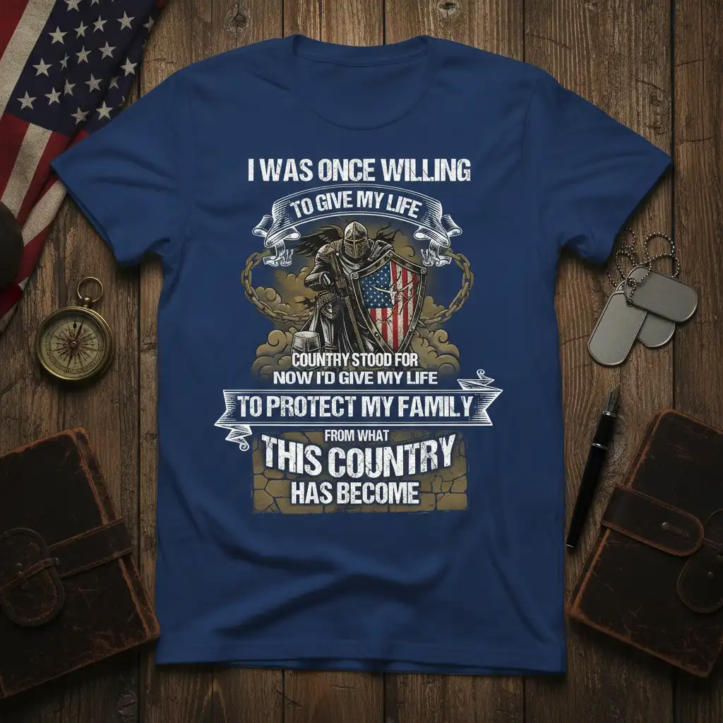 Knight in armor holding American flag shield, with patriotic quote I Was Once Willing To Give My Life T-Shirt design