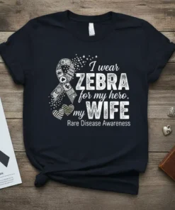 I wear ZEBRA for my hero. my WIFE Rare Disease Awareness text design with a decorative ribbon and hearts on