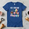 T-shirt with "ICE CREAM makes me happy" text and colorful ice cream graphics