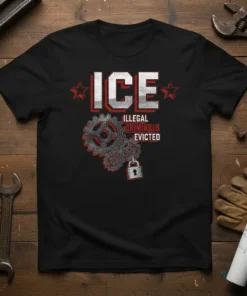 Black t-shirt with "ICE ILLEGAL CRIMINALS EVICTED" text, gears, and lock graphic. Supports immigration enforcement