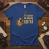 I'd Rather Be Playing Guitar T-Shirt with steampunk-inspired acoustic guitar graphic and golden text