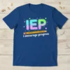 IEP I Encourage Progress T-Shirt with colorful letters and a pencil graphic, perfect for special education teachers