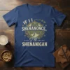 If I Shenanonce, I'll Shenanigan text with shamrock graphic on navy blue t-shirt