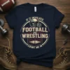 If It Involves Football And Wrestling Count Me In text design with football helmet and wrestling ring graphic