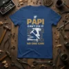 If Papi Can't Fix It No One Can t-shirt with drill, hammer, and pliers graphic