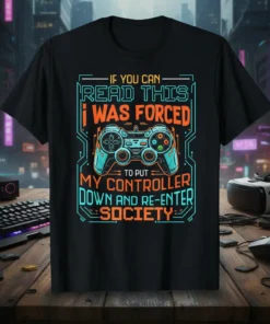 IF YOU CAN READ THIS I WAS FORCED TO PUT MY CONTROLLER DOWN AND RE-ENTER SOCIETY text with gaming controller