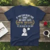 Humorous t-shirt design with text "IF YOU CAN READ THIS SHIRT MY WIFE SAYS YOU'RE TOO CLOSE YES, SHE BOUGHT
