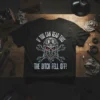 T-shirt with "IF YOU CAN READ THIS THE BITCH FELL OFF!" text, skull wearing helmet and bandana, and crossed wrenches