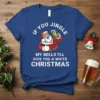 Santa Claus holding a beer mug with text "If You Jingle My Bells I'll Give You A White Christmas" on