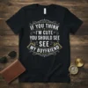 Black t-shirt with white text: "If You Think I'm Cute You Should See See My Boyfriend" design