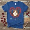 Guinea pig wearing a heart of roses with text "I'll always pick you" on a royal blue t-shirt