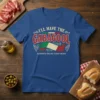 Blue t-shirt with "I'll Have The Gabagool Authentic Italian Cured Meats" text and Italian flag graphic