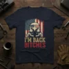 I'm Back Bitches T-Shirt with eagle wearing sunglasses and American flag graphic