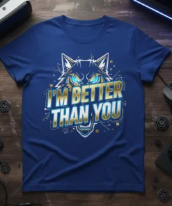 I'm Better Than You text with a fierce wolf graphic on a royal blue t-shirt, designed for gamers