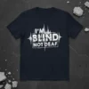 White text "I'm Blind Not Deaf" with sound wave graphic on a navy blue t-shirt, primary keyword included