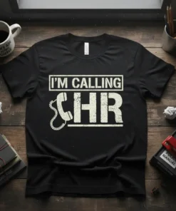 Black t-shirt with white distressed text "I'M CALLING CHR" and a vintage telephone graphic