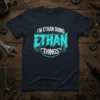 I'M ETHAN DOING ETHAN *THINGS* unique graphic design printed on comfortable cotton t-shirt
