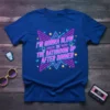I'm Gonna Blow The Bathroom Up After Dinner quote in neon pink and blue retro typography on a royal blue