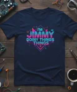 I'm Jimmy Doiny Things Things text design with neon retro circuit board style on a navy blue t-shirt