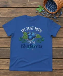 T-shirt with "I'm Just Here For The Blueberries" text and watercolor blueberry graphic