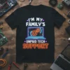 Black t-shirt with white and neon text: "I'M MY FAMILY'S UNPAID TECH SUPPORT" and a neon laptop graphic with gears