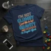 Navy t-shirt with "I'm Not Clumsy I Just Like To Test Gravity And Its Effects On Fragile Objects" quote in